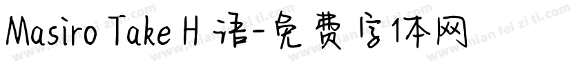 Masiro Take H 语字体转换
